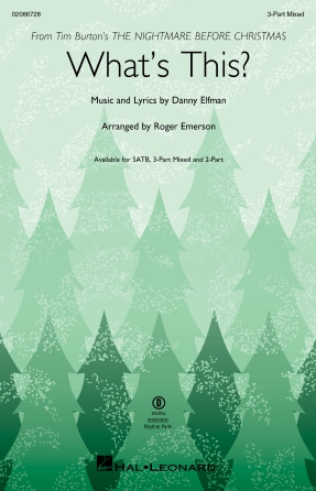 What's This? (from the Nightmare Before Christmas) : 3-Part Mixed : Roger Emerson : Danny Elfman : Sheet Music : 02086728 : 196288388869