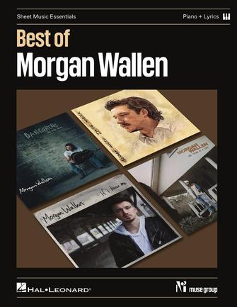 Cover for Best of Morgan Wallen : Piano and Lyrics by Hal Leonard