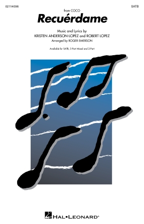  : SATB : Roger Emerson : Robert Lopez : Coco : Sheet Music : 02114096 : 196288394938