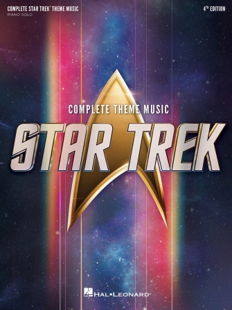 Cover for Complete Star Trek Theme Music &ndash; 4th Edition : Piano Solo Selections by Hal Leonard