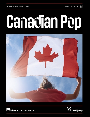 Cover for Canadian Pop - Sheet Music Essentials : Piano and Lyrics by Hal Leonard