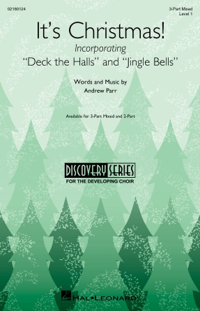 It's Christmas! : 3-Part Mixed : Andrew Parr : Andrew Parr : Sheet Music : 02180124 : 196288404989
