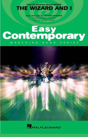 Product Cover for The Wizard and I (from Wicked)  Easy Contemporary Marching Band Softcover by Hal Leonard