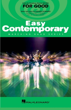 Product Cover for For Good (from Wicked)  Easy Contemporary Marching Band Softcover by Hal Leonard