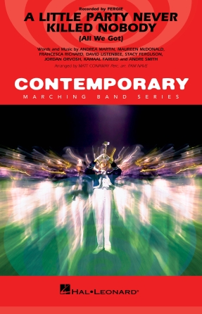 Cover for A Little Party Never Killed Nobody : Contemporary Marching Band by Hal Leonard