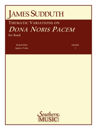 Thematic Variations on Dona Nobis Pacem