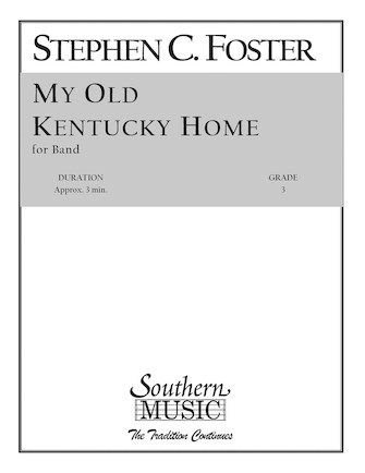 My Old Kentucky Home My Old Kentucky Home