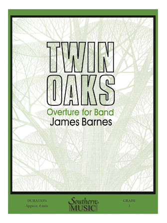 Twin Oaks (Overture for Band, Op. 107) Twin Oaks (Overture for Band, Op. 107)