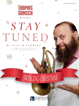 Product Cover for Thomas Gansch Presents Stay Tuned Swinging Christmas Duets for Trombone B.C.Booklet & Online Playalong  Softcover by Hal Leonard