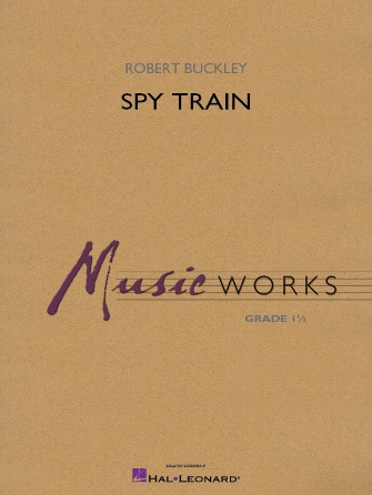 Product Cover for Spy Train  MusicWorks Grade 1 Softcover by Hal Leonard