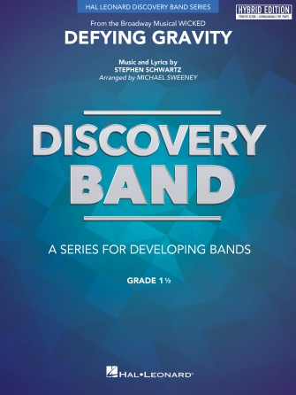 Cover for Defying Gravity (hybrid Edition) : Discovery Concert Band by Hal Leonard