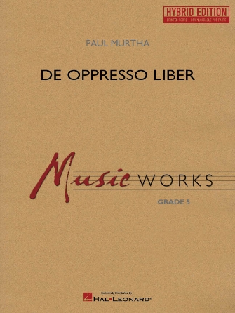 Cover for De Oppresso Liber (hybrid Edition) : MusicWorks Grade 5 by Hal Leonard