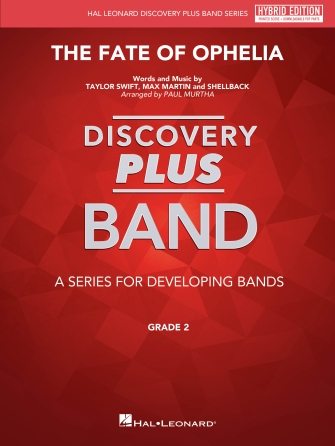 Cover for The Fate Of Ophelia (Hybrid Edition) : Discovery Plus Concert Band by Hal Leonard