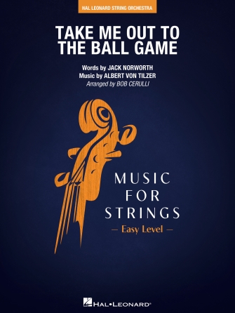 Product Cover for Take Me Out to the Ball Game  Easy Music For Strings  by Hal Leonard