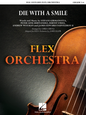 Product Cover for Die with a Smile  Flex Orchestra  by Hal Leonard