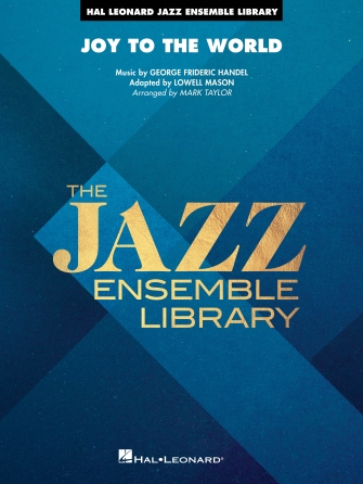 Cover for Joy to the World : Jazz Ensemble Library by Hal Leonard