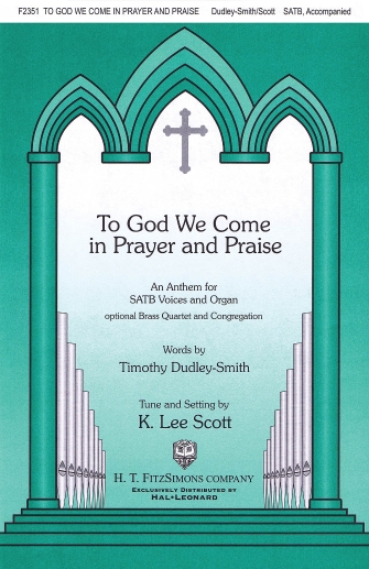 Product Cover for To God We Come in Prayer and Praise  Fred Bock Publications  by Hal Leonard