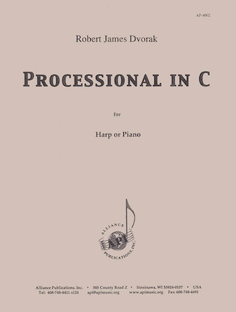 Processional in C for Solo Harp or Piano Processional in C for Solo Harp or Piano