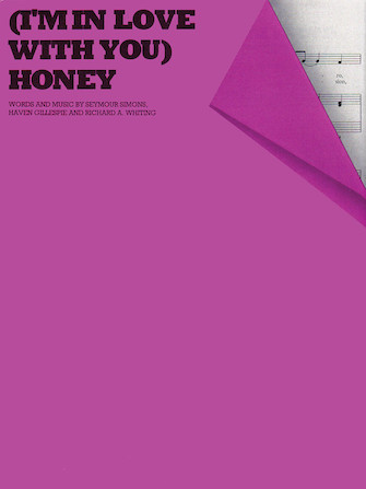 Honey (I%27m In Love With You)