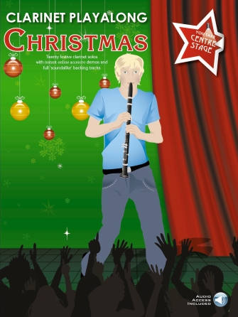 Product Cover for You Take Centre Stage: Clarinet Playalong Christmas  Instrumental Folio Softcover Audio Online by Hal Leonard