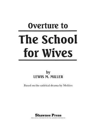 Overture to the School for Wives