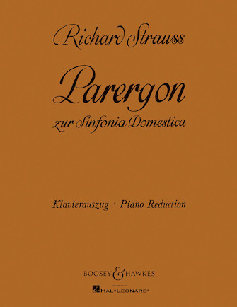 Parergon to Sinfonia Domestica for Piano (left hand) and Orchestra