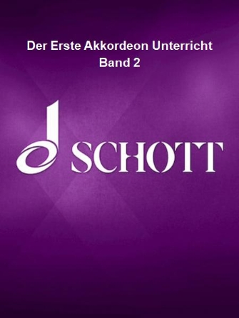 Product Cover for Der Erste Akkordeon Unterricht Band 2  Schott  by Hal Leonard