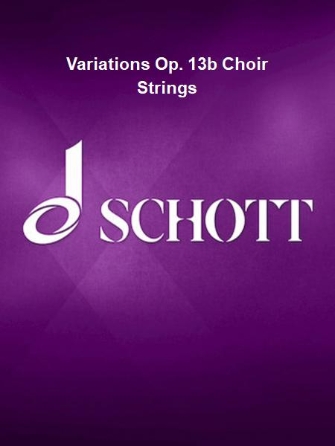 Product Cover for Variations Op. 13b Choir Strings  Schott  by Hal Leonard