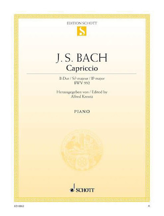 Capriccio in B-flat Major, The Departure, BWV 992 Capriccio in B-flat Major, The Departure, BWV 992