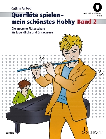Querflöte spielen - mein schönstes Hobby - Band 2