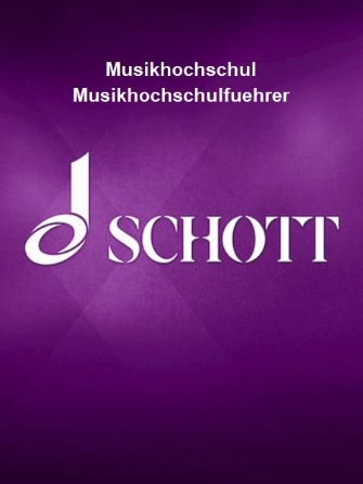 Product Cover for Musikhochschul Musikhochschulfuehrer  Schott  by Hal Leonard