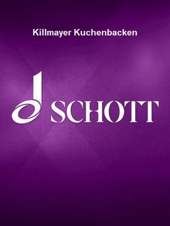 Product Cover for Killmayer Kuchenbacken  Schott  by Hal Leonard