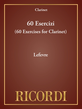 60 Esercizi (60 Exercises for Clarinet) 60 Esercizi (60 Exercises for Clarinet)