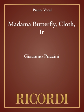 Madama Butterfly, Cloth, It