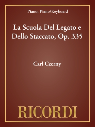 La Scuola Del Legato e Dello Staccato, Op. 335