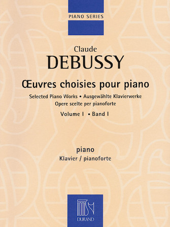 Selected Piano Works - Volume I (Sheet Music) Editions Durand