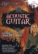 Cover for John McCarthy – Acoustic Guitar : Rock House by Hal Leonard