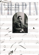 Cover for Chopin &ndash; The Man, His Work and Its Resonance : PWM by Hal Leonard