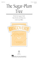 Cover for The Sugar-Plum Tree : Discovery Choral by Hal Leonard