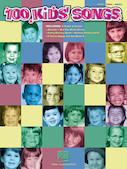 Cover for 100 Kids' Songs : Piano/Vocal/Guitar Songbook by Hal Leonard