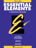Cover for Essential Elements &ndash; Book 1 (Original Series) : Essential Elements by Hal Leonard