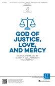 Cover for God of Justice, Love, and Mercy : Jubal House by Hal Leonard