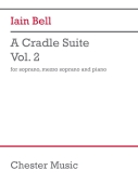 Cover for A Cradle Suite, Volume 2 : Vocal Score by Hal Leonard