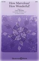 Cover for How Marvelous! How Wonderful! : Shawnee Sacred by Hal Leonard