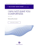 Cover for I Will Not Leave You Comfortless : Gentry Publications by Hal Leonard