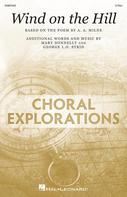 Cover for Wind on the Hill : Choral Exploration by Hal Leonard
