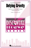 Cover for Defying Gravity (from the Broadway Musical WICKED) : Discovery Choral by Hal Leonard