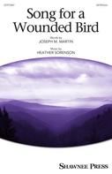 Cover for Song for a Wounded Bird : Shawnee Press by Hal Leonard