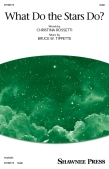 Cover for What Do the Stars Do? : Shawnee Press by Hal Leonard