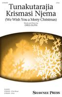 Cover for Tunakutarajia Krismasi Njema : Shawnee Press by Hal Leonard